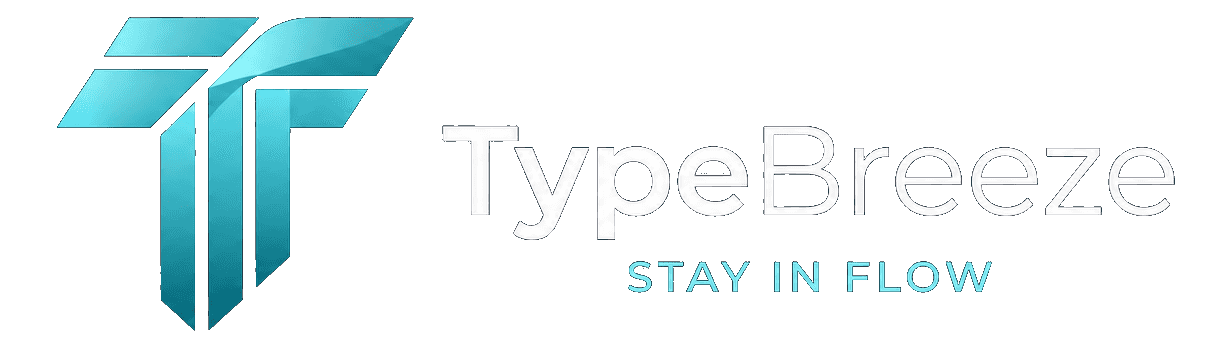 TypeBreeze — Stay in Flow